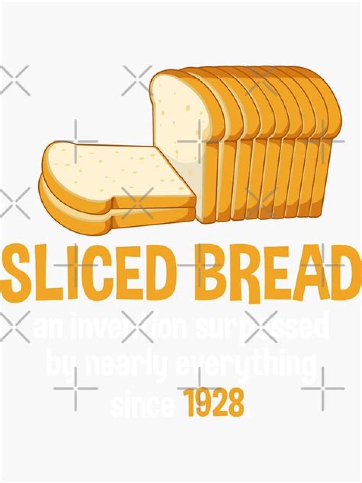 Better Than Sliced Bread – Hollywood Life