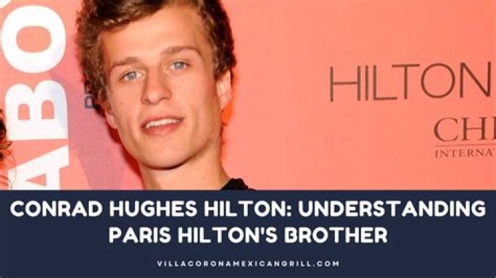 Conrad Hilton Celebrity Profile | Socialite – Paris Hilton’s Brother – Hollywood Life
