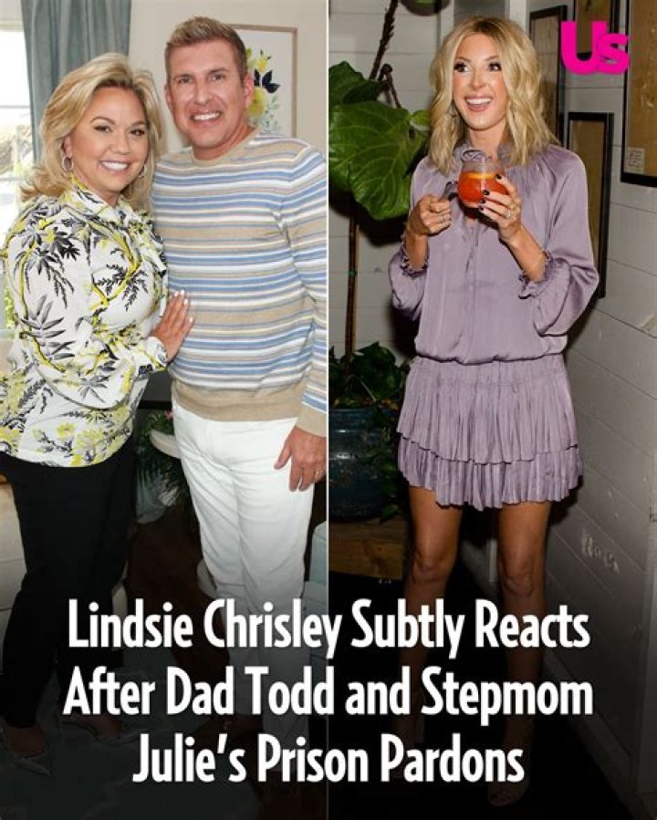 Lindsie Chrisley Defends Estranged Dad Todd After Fans Suggest She Must Be Happy He Has Coronavirus