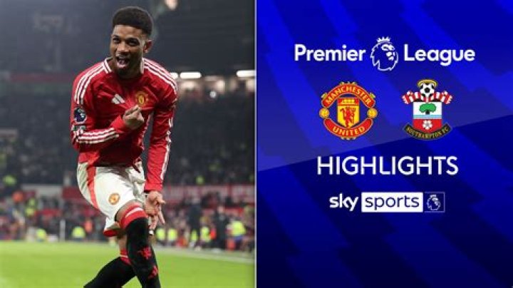 Manchester United Vs. Southampton FC Live Stream: Watch The EPL Cup Final Online