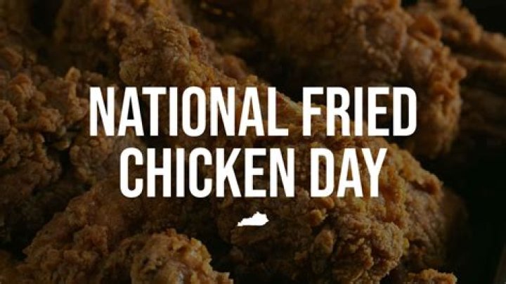 National Fried Chicken Day — PICS