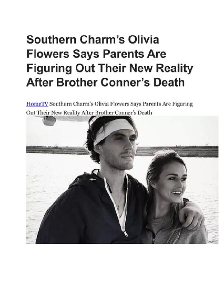 ‘Southern Charm’s Olivia Flowers Mourns Brother Conner After His Death – Hollywood Life