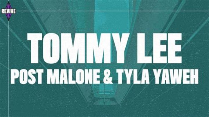 Tyla Yaweh Ft. Post Malone ‘Tommy Lee’ — Listen To Their New Song – Hollywood Life