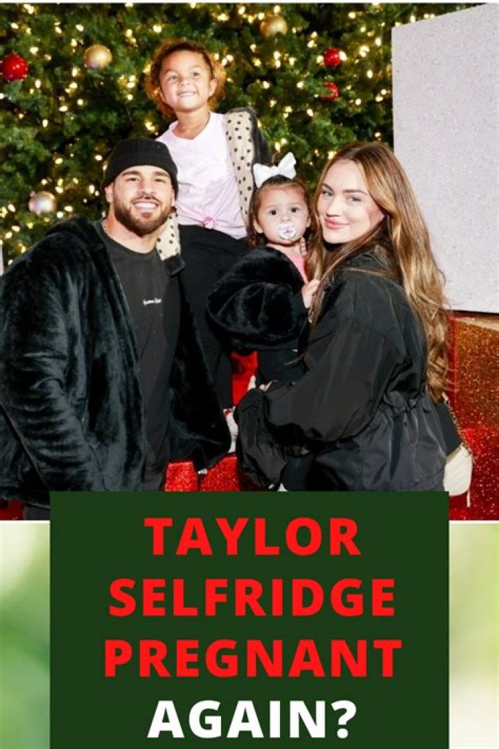 Who Is Taylor Selfridge? 5 Things About ‘Teen Mom’ Star Cut From MTV – Hollywood Life